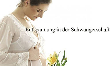 ENTSPANNUNG IN DER SCHWANGERSCHAFT
